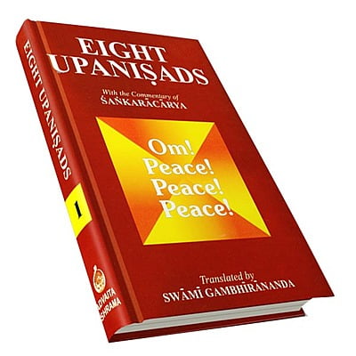 Eight Upanisads: v.1 (Eight Upanishads: Isha,Kena,Katha and Taittiriya)