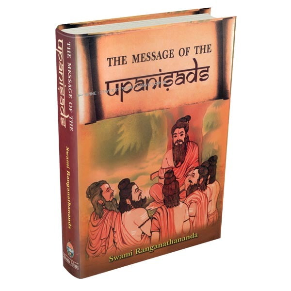 The Message of the Upanisads